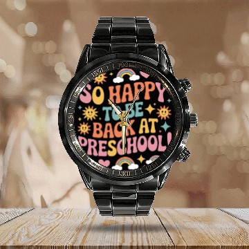Discover Funny Back to School Preschool Teacher Calendar Steel Band Watch