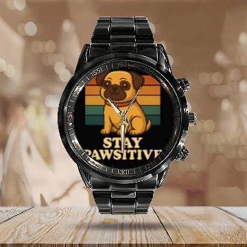 Discover Stay Pawsitive Pug Dog Calendar Steel Band Watch