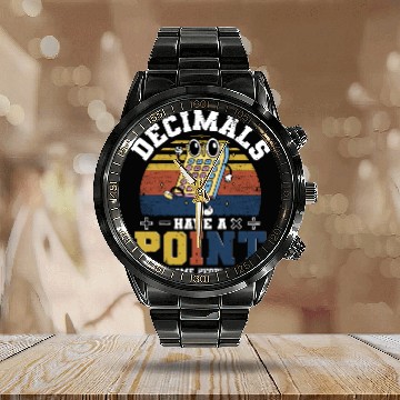 Discover Mathematician Math Teacher Decimals Have A Point Calendar Steel Band Watch