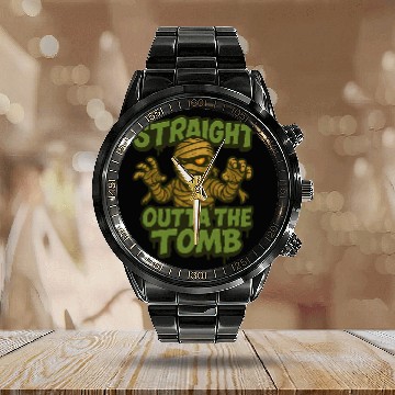 Discover Straight Outta The Tomb | Creepy Funny Mummy Calendar Steel Band Watch