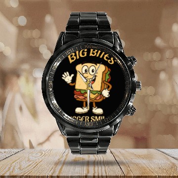 Discover big bites bigger smiles - sandwich Calendar Steel Band Watch