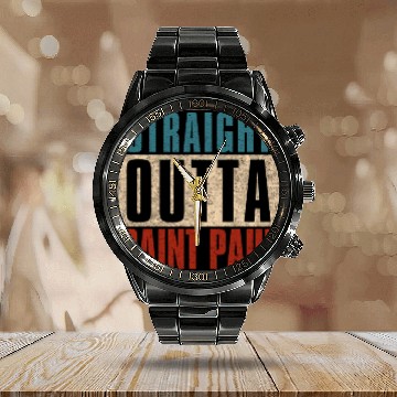 Discover Straight Outta Saint Paul Minnesota MN Calendar Steel Band Watch