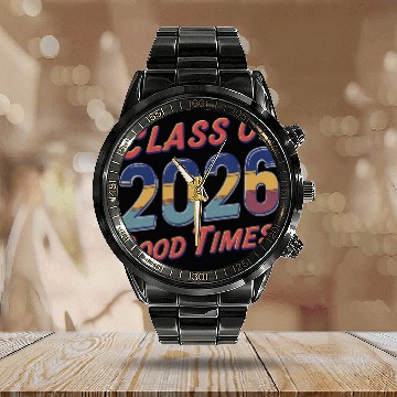 Discover Class of 2026 Good Times Vintage Style Senior Calendar Steel Band Watch