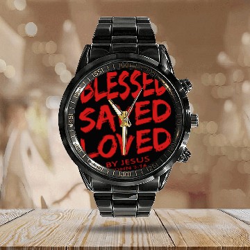 Discover BLESSED SAVED LOVED Calendar Steel Band Watch
