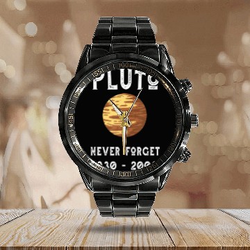 Discover Planet Pluto Never Forget 1930 - 2006 Pluto Calendar Steel Band Watch