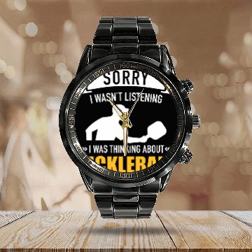 Discover Sorry wasn't listening thinking about pickleball polo Calendar Steel Band Watch