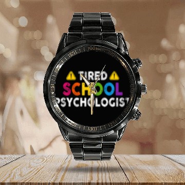 Discover Tired School Psychologist Funny School Counselor Calendar Steel Band Watch