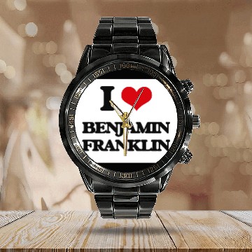 Discover I love Benjamin Franklin Calendar Steel Band Watch