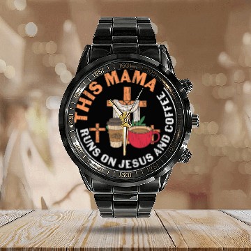 Discover This Mama Runs On Jesus And Coffee Lover Christian Calendar Steel Band Watch