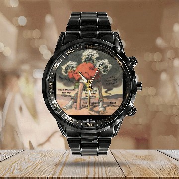 Discover Head in the Sand Anti-Republican Calendar Steel Band Watch