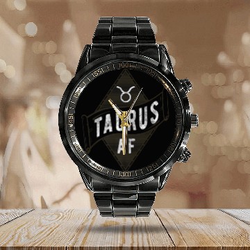Discover Taurus AF, Funny Astrology Taurus Zodiac Birthday Calendar Steel Band Watch