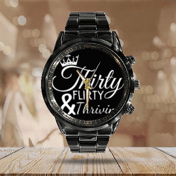 Discover Thirty Flirty And Thriving, 30Th Birthday , 30 AF Calendar Steel Band Watch