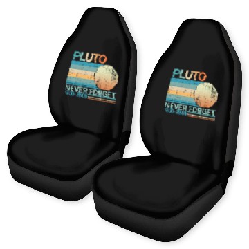 Discover Pluto Never Forget Science Space Graphic Retro Car Seat Covers