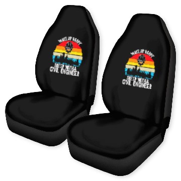 Discover Wake up happy sleep with a civil engineer Job Car Seat Covers