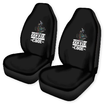 Discover Software Engineer Coder Programmer I Turn Coffee Into Code Car Seat Covers
