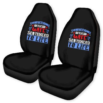 Discover Correctional Officer Wife Sentenced Correctional Officer Car Seat Covers