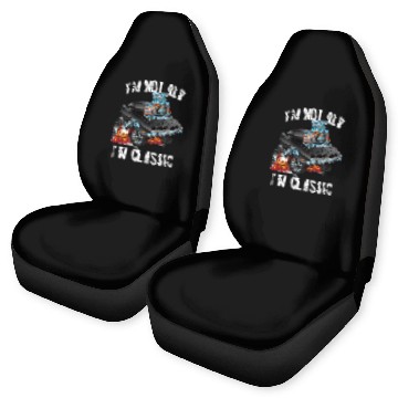 Discover Im Not Old Im Classic Funny Muscle Car Distressed Design Car Seat Covers