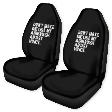 Discover Dont Make Me Use My Airbrush Artist Voice Funny Baseball Tees Car Seat Covers