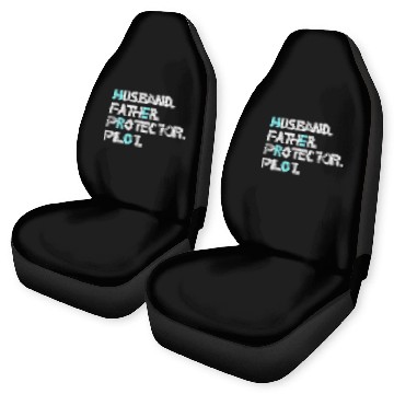 Discover Mens Husband Father Protector Pilot Gift Funny Dad Humor Car Seat Covers