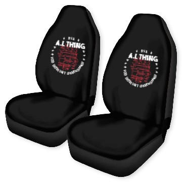 Discover Its a AI Thing machine learning men a i programmer Car Seat Covers