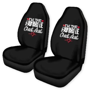 Discover Im The Favorite Great Aunt Car Seat Covers