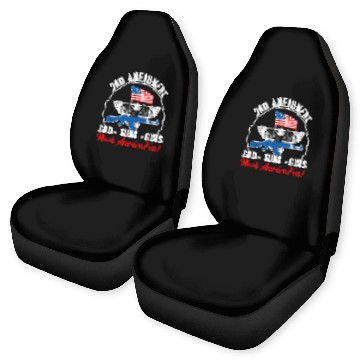 Discover 2nd Amendment God Guns Guts Made America Free Gun Car Seat Covers