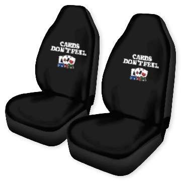 Discover Cards Don't Feel Poker Joke Poker Player Pun Car Seat Covers