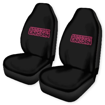 Discover Quote be yourself unicorn Car Seat Covers