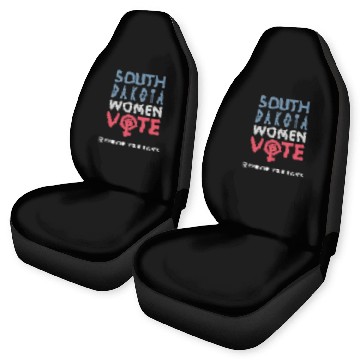 Discover South Dakota Women Vote Voter 2022 Election Car Seat Covers