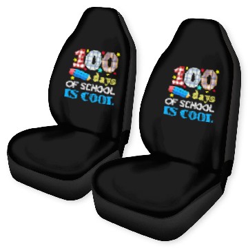 Discover Teacher Student 100th Day 100 Days Of School Car Seat Covers