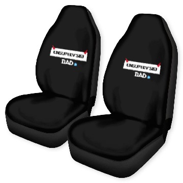Discover UNSUPERVISED DAD FUNNY CUTE DESIGN Car Seat Covers