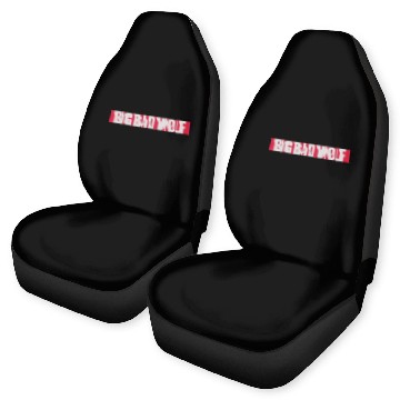 Discover big bad wolf quote Car Seat Covers
