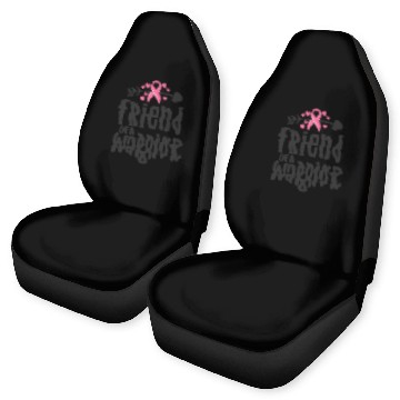 Discover Friend Of A Warrior Support Team Breast Cancer Car Seat Covers