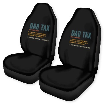 Discover Vintage Dad Tax Definition Men Funny Father's Day Car Seat Covers