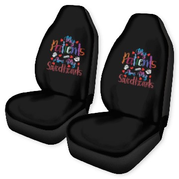 Discover My Patients Are My Sweethearts Car Seat Covers
