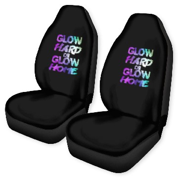 Discover Glow Hard Or Glow Home | Neon colors Car Seat Covers