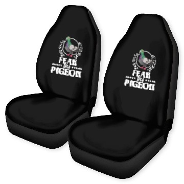 Discover Fear The Pigeon Pigeon Racing Lover Birdwatching Car Seat Covers