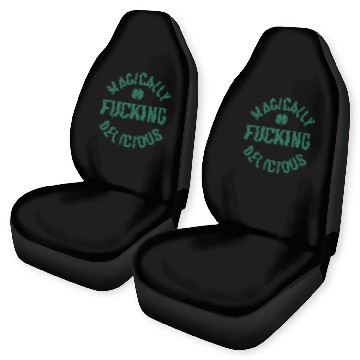 Discover Magically Fucking Delicious, Funny Shamrock St. Pa Car Seat Covers