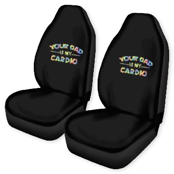 Discover Your Dad Is My Cardio Funny DILF Workout Gym Car Seat Covers