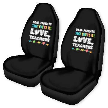 Discover Dear Parents Tag You're It Love Teachers Car Seat Covers