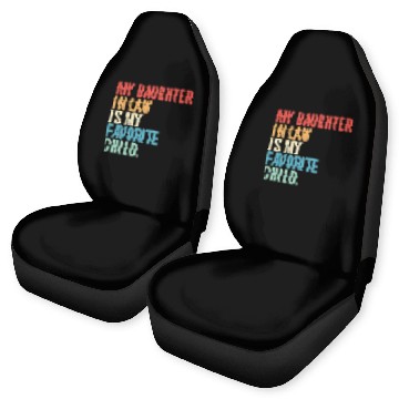 Discover My Daughter in Law is My Favorite Child Car Seat Covers