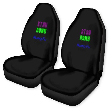 Discover Stay home and Kung Fu fight green Car Seat Covers