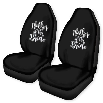 Discover mother of the bride Car Seat Covers