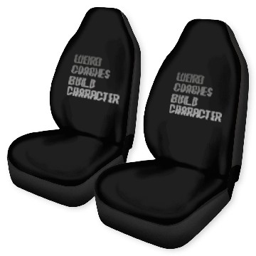 Discover Weird Coaches Build Character Coach Car Seat Covers