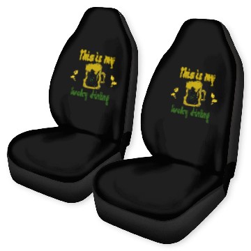 Discover This is my lucky drinking Car Seat Covers