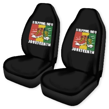 Discover Stepping Into Juneteenth 2024 Afro American Car Seat Covers