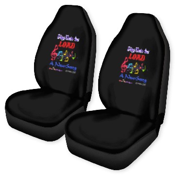 Discover Sing Unto the LORD a New Song Car Seat Covers