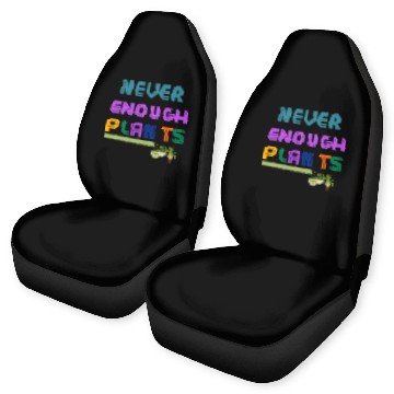 Discover Never Enough Plants Car Seat Covers