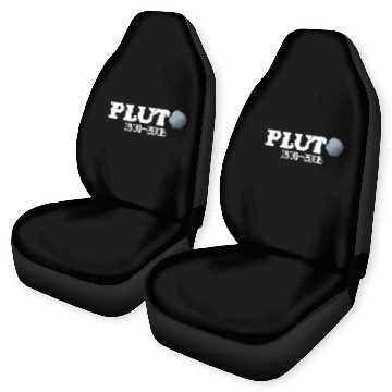 Discover Pluto Never Forget It Was A Planet 1930 2006 Car Seat Covers