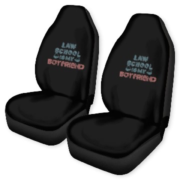 Discover Law School Is My Boyfriend 9 Car Seat Covers